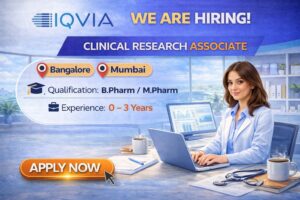 IQVIA Hiring – Clinical Research Associate I | Mumbai & Bangalore