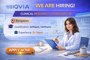 IQVIA Hiring – Clinical Research Coordinator | Bangalore