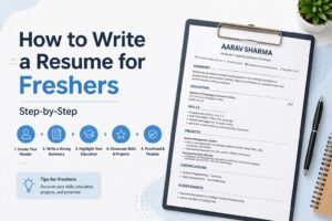 How to Write a Resume for Freshers: Step‑by‑Step Guide With Example